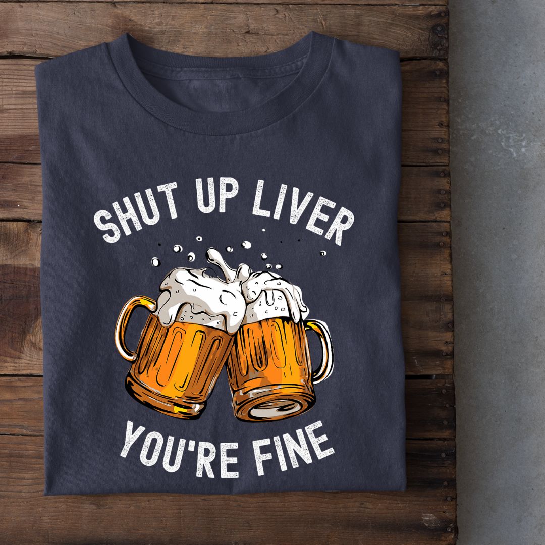 Liver - You Are Fine (Funny Unisex T-Shirt)