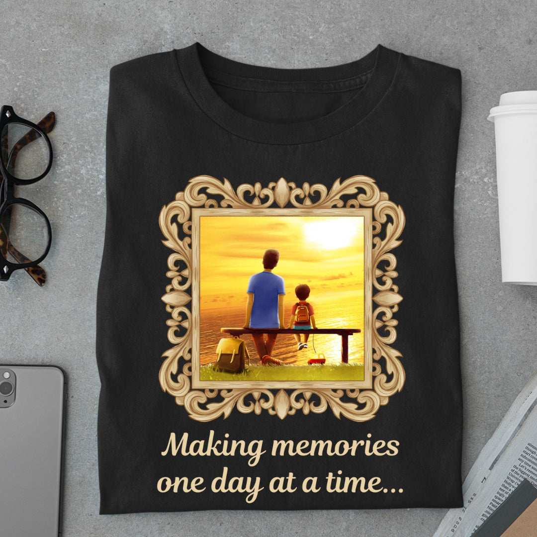 Making Memories one day at a time ( Father & Child bond T-shirt )