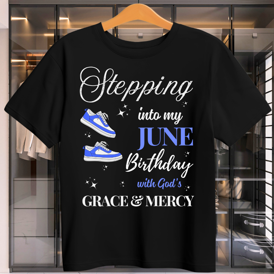 Stepping Into June Birthday Unisex T-Shirt