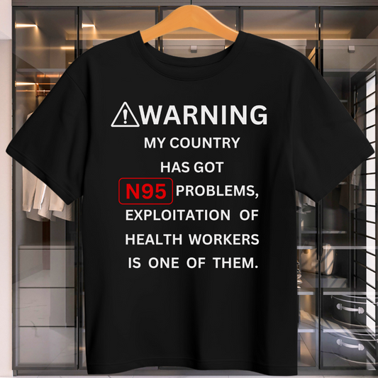 Health Workers Face Problems Unisex T-Shirt