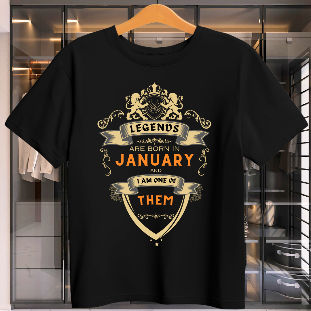 LEGENDS ARE BORN IN JANUARY UNISEX T-SHIRT