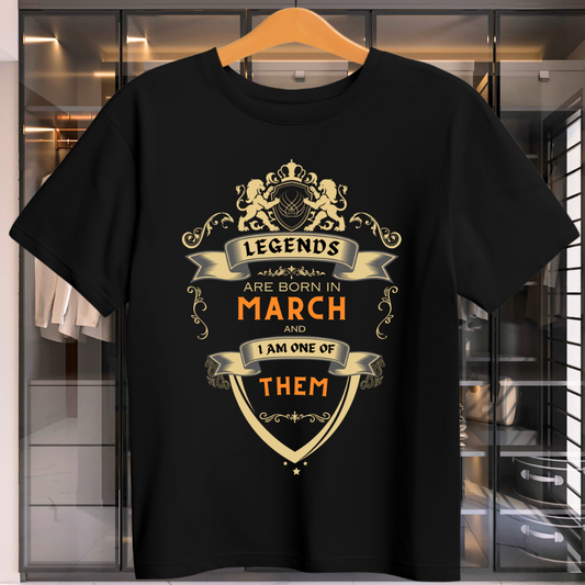 LEGENDS ARE BORN IN MARCH UNISEX T-SHIRT