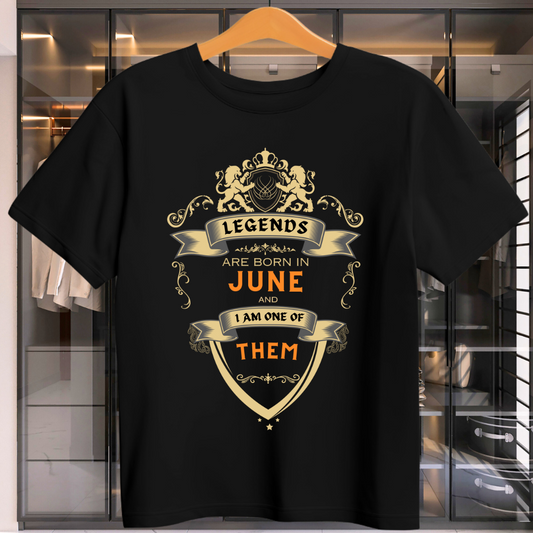 LEGENDS ARE BORN IN JUNE UNISEX T-SHIRT