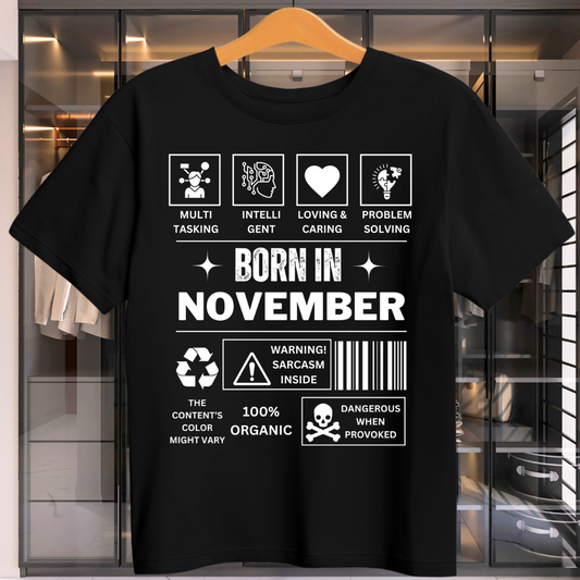 NOVEMBER BIRTHDAY DESCRIPTION UNISEX T-SHIRT