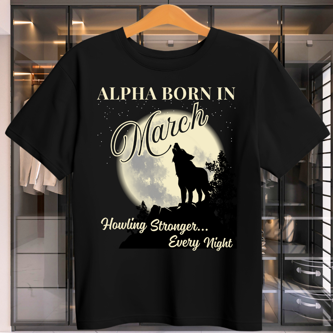 Alpha Born In March Unisex T-Shirt