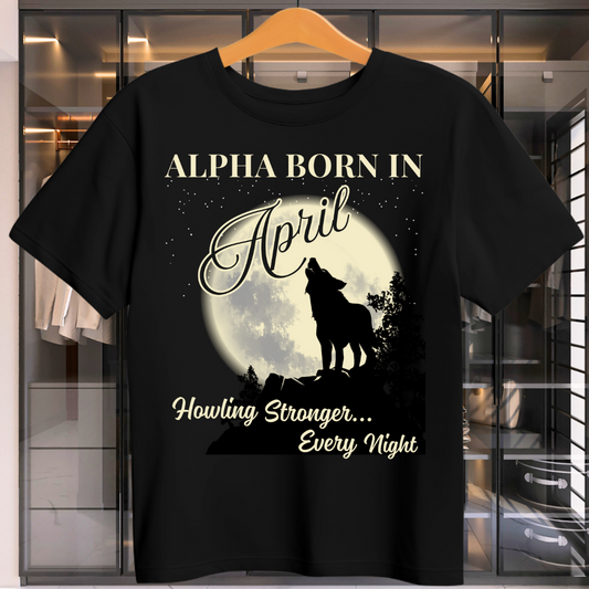 Alpha Born In April Unisex T-Shirt