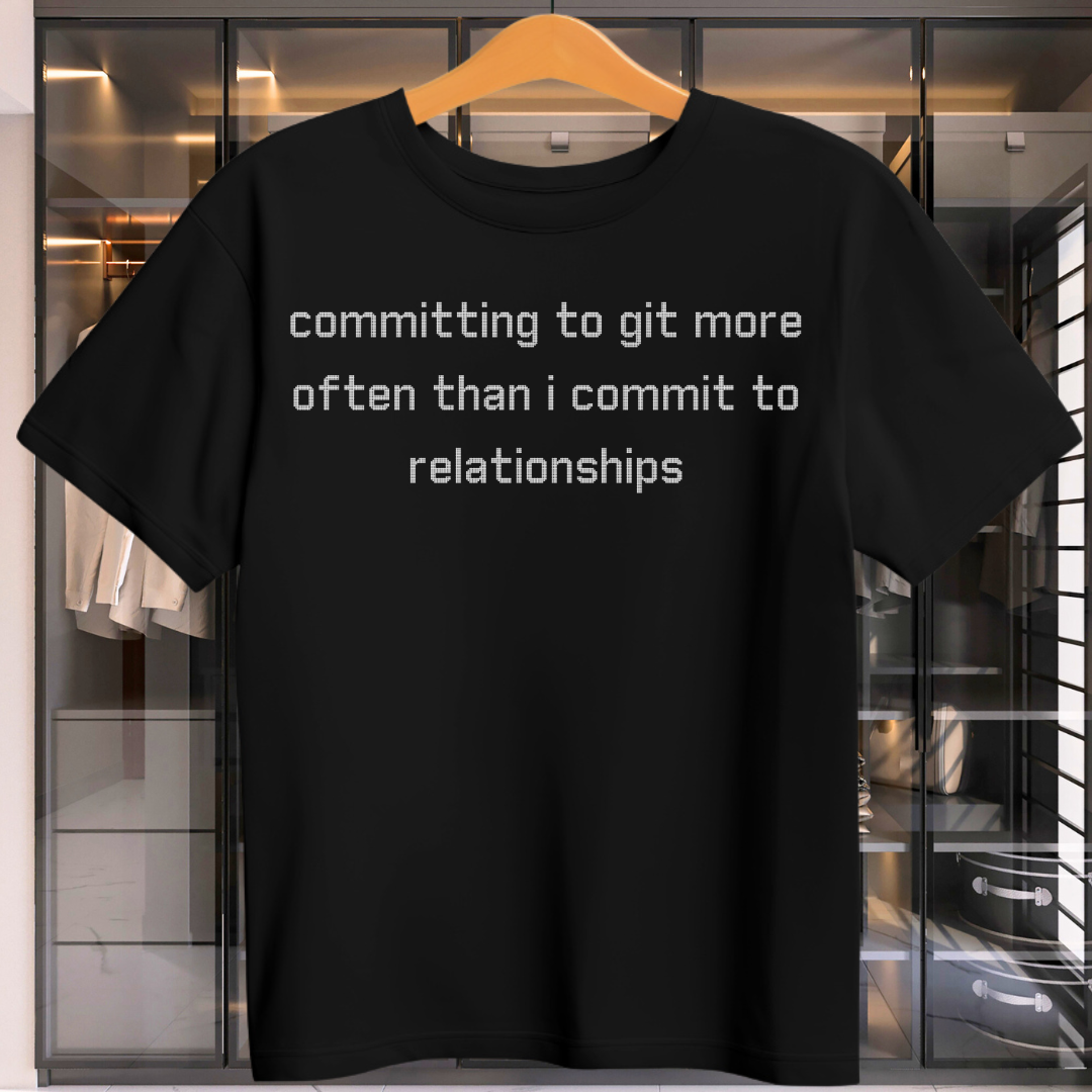 Committing To Git More Than Relationships Unisex T-Shirt