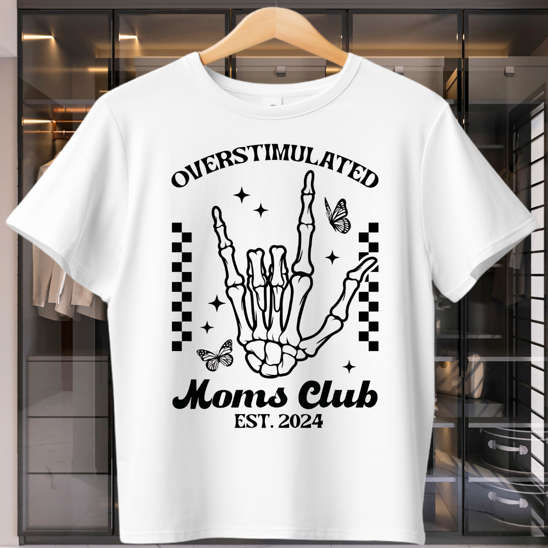 OVERSTIMULATED MOMS CLUB T-SHIRT