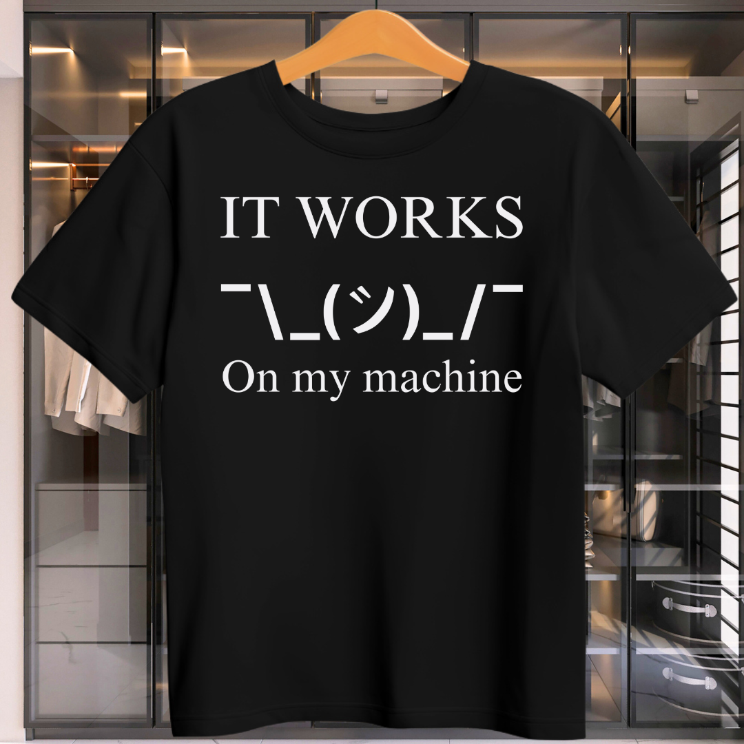 It Works On My Machine Unisex T-Shirt