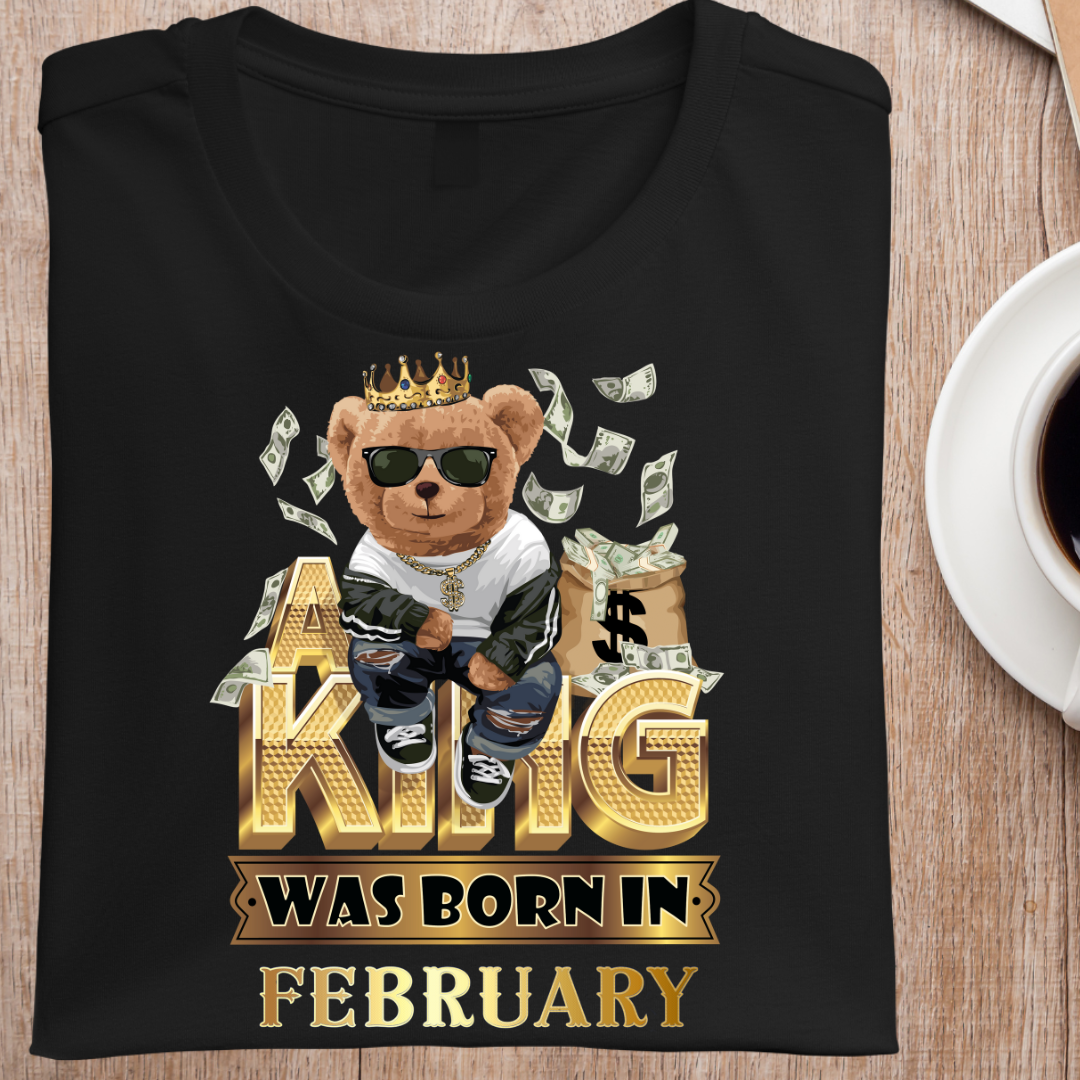 A KING WAS BORN IN FEBRUARY MENS T-SHIRT