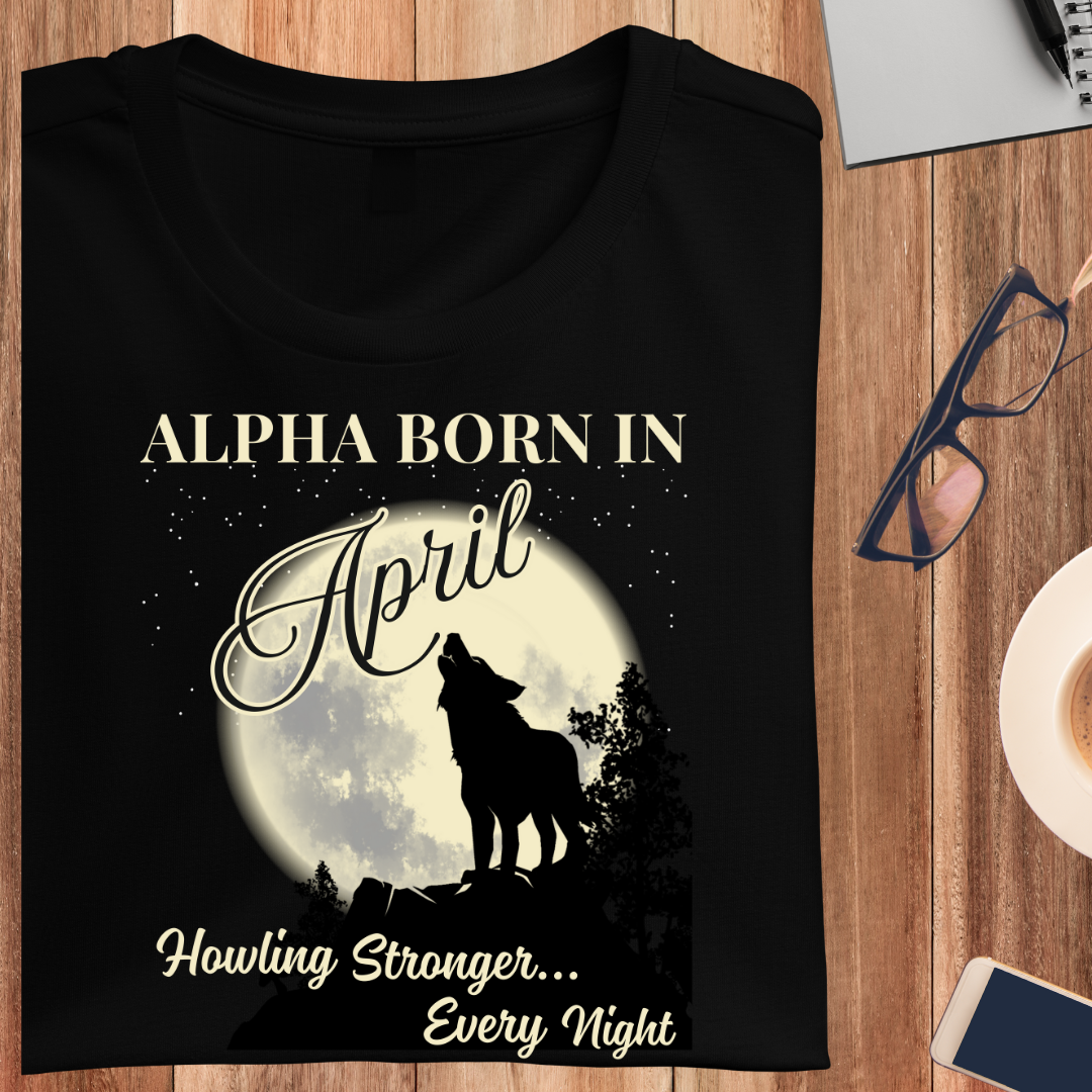 Alpha Born In April Unisex T-Shirt