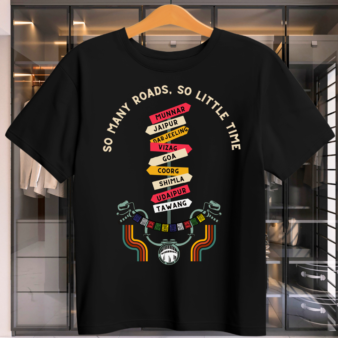 SO MANY ROADS SO LITTLE TIME UNISEX T-SHIRT