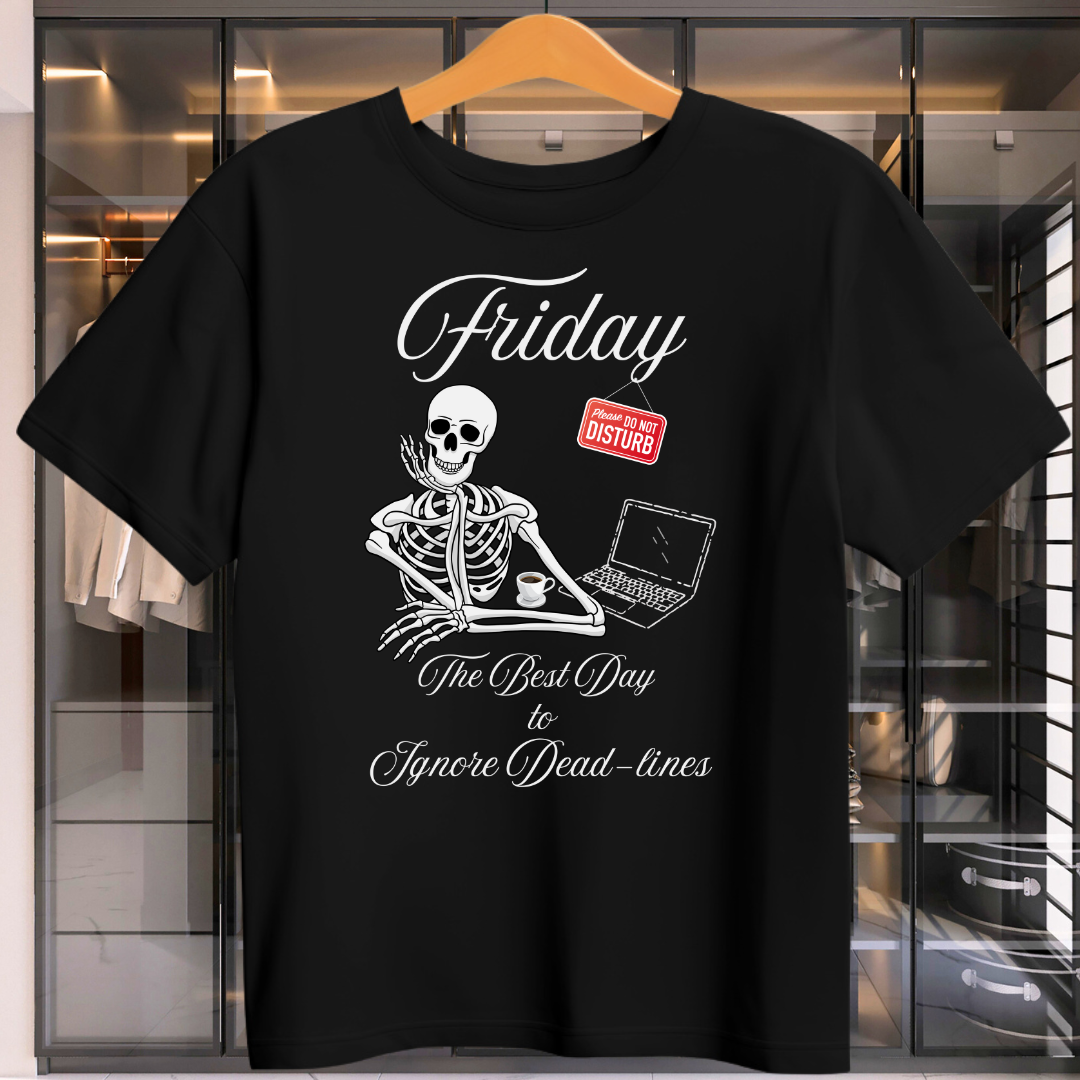 Ignoring Deadlines On Friday Unisex T-Shirt