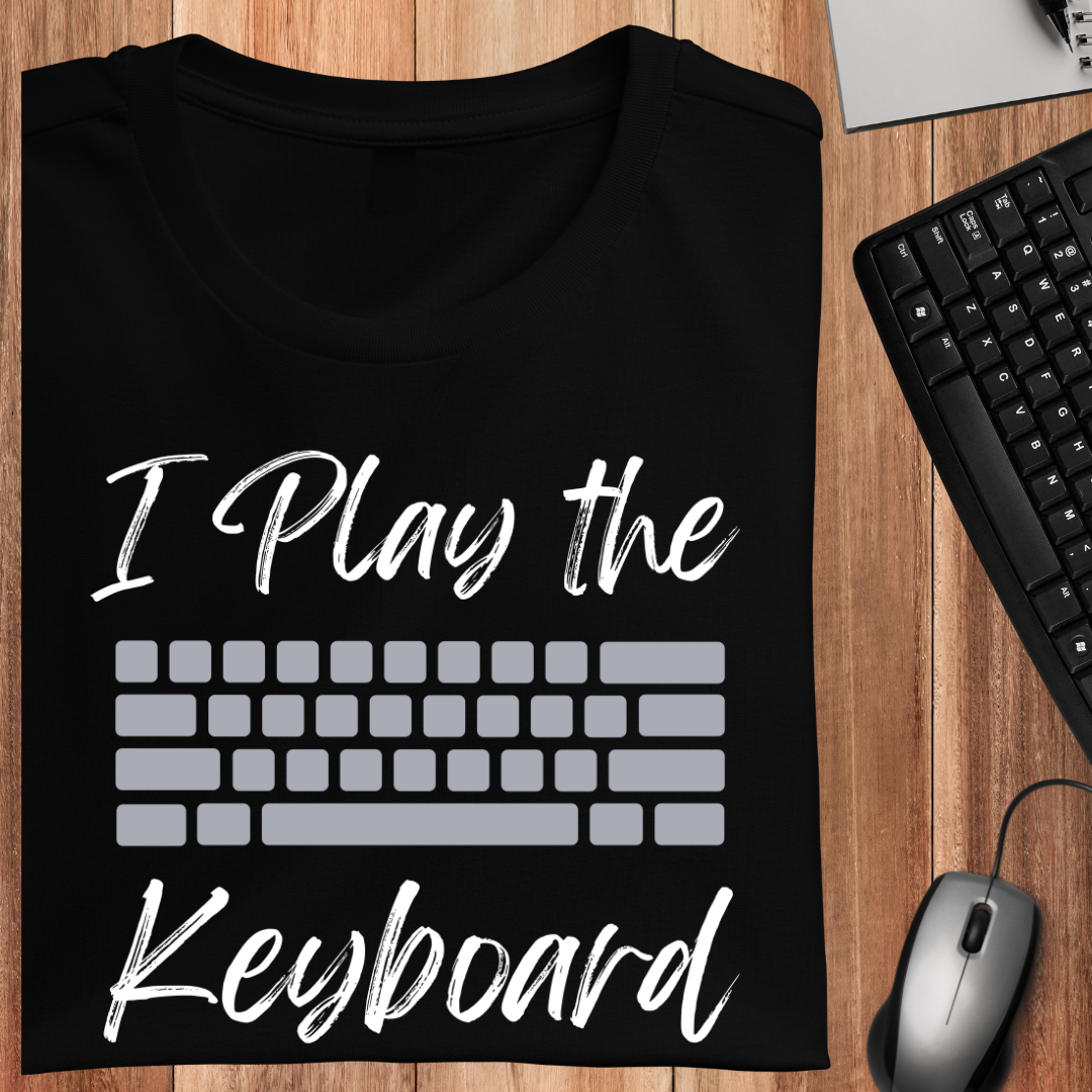 I Play The Keyboard Unisex T-Shirt