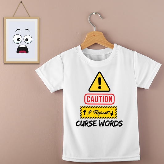 Caution I Repeat Curse Words | Funny Kids T-shirt