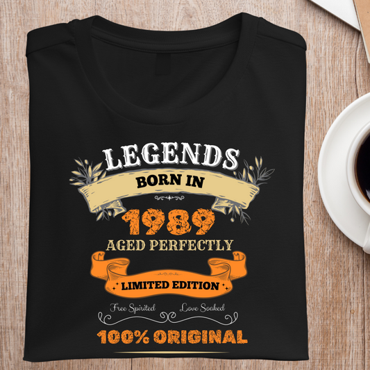 LEGENDS BORN IN 1989 UNISEX T-SHIRT