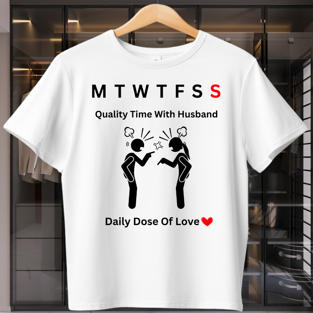 Quality Time With Husband T-Shirt