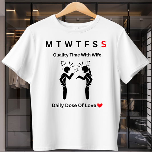 Quality Time With Wife T-Shirt