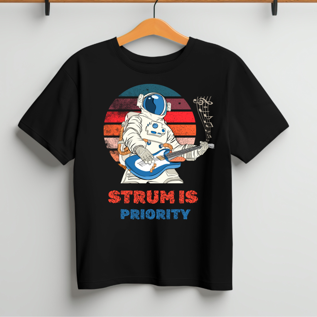 STRUM IS PRIORITY Unisex Half Sleeve TShirt