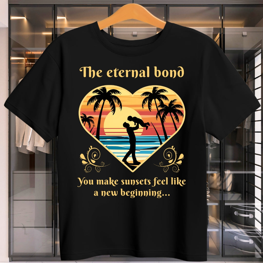 The Eternal Bond (T-Shirt For Dad)