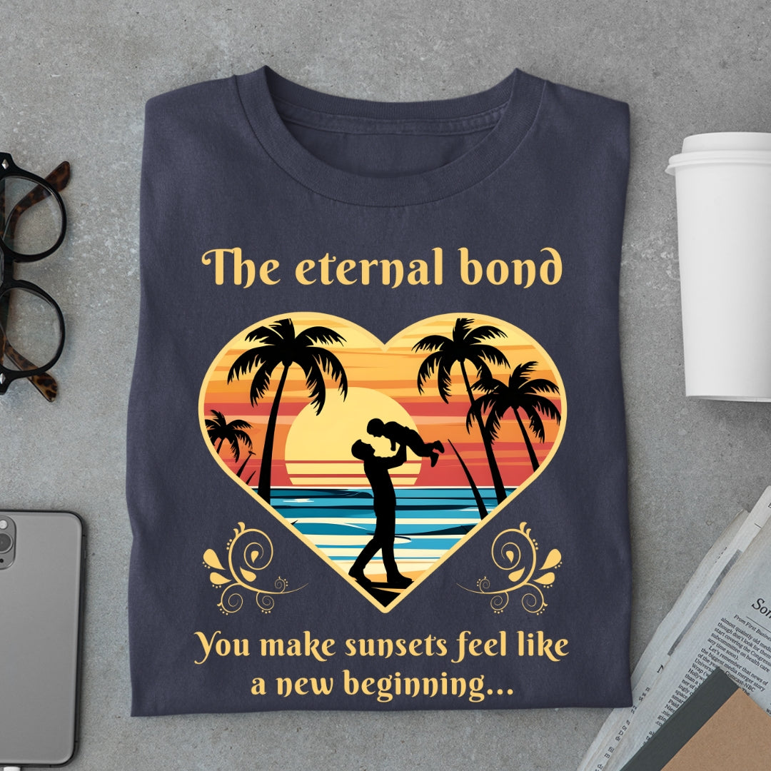 The Eternal Bond (T-Shirt For Dad)