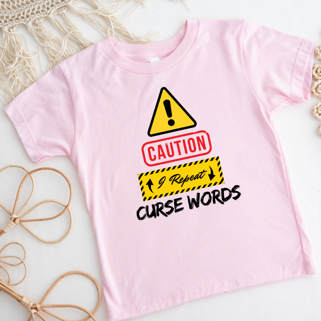 Caution I Repeat Curse Words | Funny Kids T-shirt