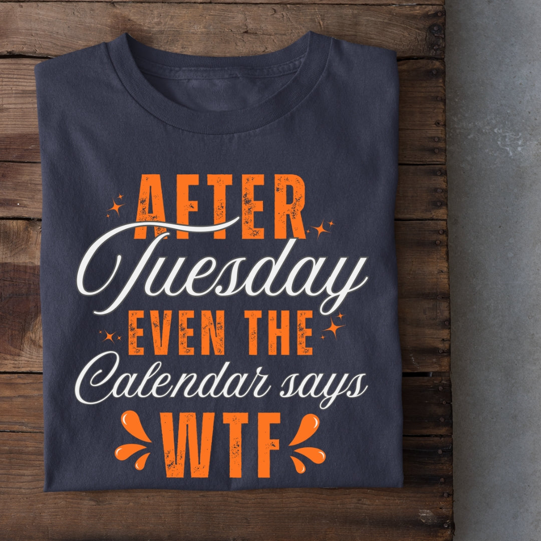 Days After Tuesday Unisex T-Shirt